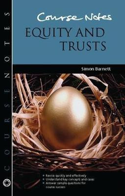 Course Notes: Equity and Trusts(English, Hardcover, Barnett Simon)