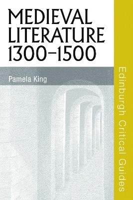 Medieval Literature 1300-1500(English, Paperback, King Pamela)