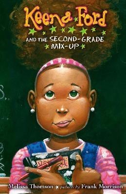 Keena Ford and the Second-Grade Mix-Up(English, Paperback, Thomson Melissa)