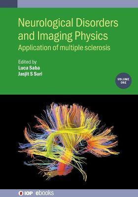 Neurological Disorders and Imaging Physics, Volume 1(English, Hardcover, unknown)