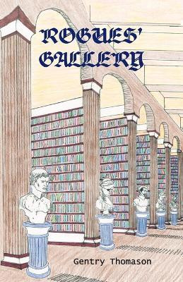 Rogues' Gallery(English, Paperback, Thomason Gentry)