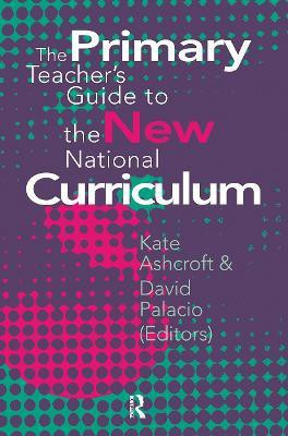 The Primary Teacher's Guide To The New National Curriculum(English, Paperback, unknown)