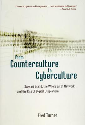 From Counterculture to Cyberculture(English, Paperback, Turner Fred)