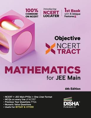 Disha Objective Ncert Xtract Mathematics for Nta Jee Main One Liner Theory, MCQS on Every Line of Ncert, Tips on Your Fingertips, Previous Year Question Bank, Mock Tests, Useful for Bitsat & Viteee(English, Paperback, Disha Experts)
