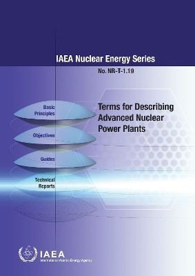 Terms for Describing Advanced Nuclear Power Plants(English, Paperback, IAEA)