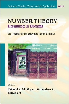 Number Theory: Dreaming In Dreams - Proceedings Of The 5th China-japan Seminar(English, Hardcover, unknown)