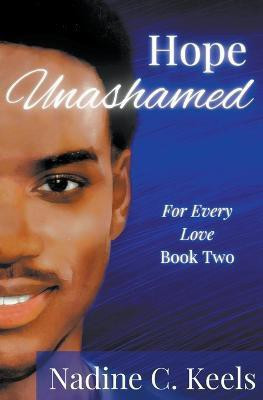 Hope Unashamed(English, Paperback, Keels Nadine C)
