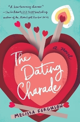 The Dating Charade(English, Paperback, Ferguson Melissa)