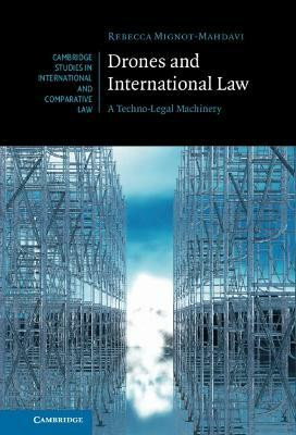 Drones and International Law(English, Hardcover, Mignot-Mahdavi Rebecca)