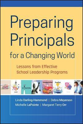Preparing Principals for a Changing World(English, Hardcover, Darling-Hammond Linda)