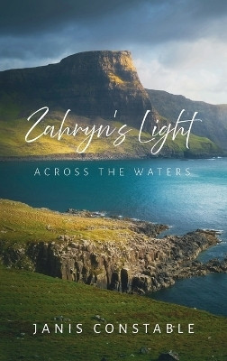 Zahryn's Light(English, Hardcover, Constable Janis)
