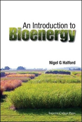 Introduction To Bioenergy, An(English, Paperback, Halford Nigel G)