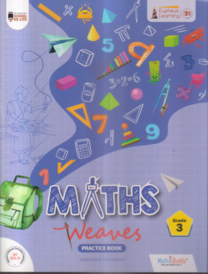 MATHS WEAVES PRACTICE BOOK -3(Paperback, MINAKSHI KHURANA)