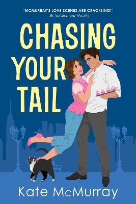 Chasing Your Tail(English, Paperback, McMurray Kate)