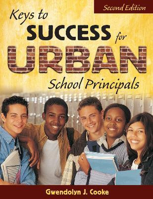 Keys to Success for Urban School Principals(English, Electronic book text, Cooke Gwendolyn J.)