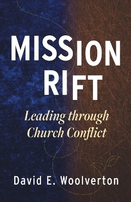 Mission Rift(English, Paperback, Woolverton David E.)