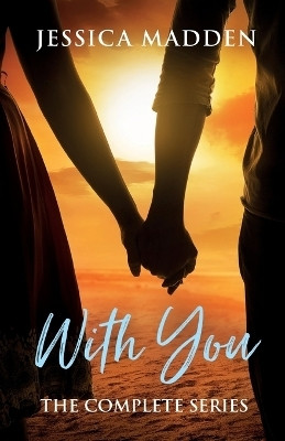With You(English, Paperback, Madden Jessica)