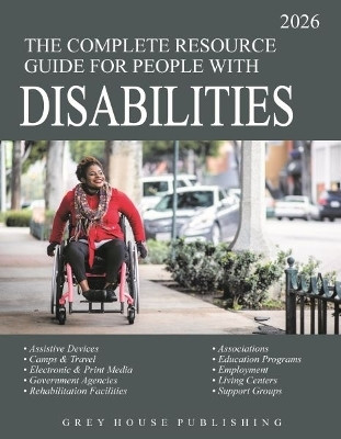 Complete Resource Guide for People with Disabilities, 2026(English, Paperback, Grey House Publishing)