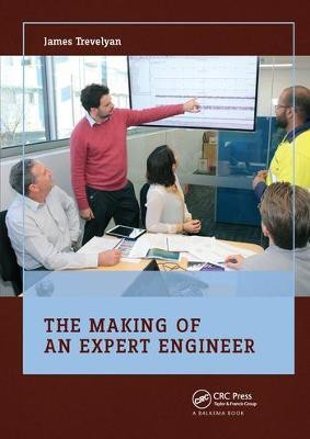 The Making of an Expert Engineer(English, Paperback, Trevelyan James)