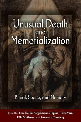 Unusual Death and Memorialization(English, Electronic book text, unknown)