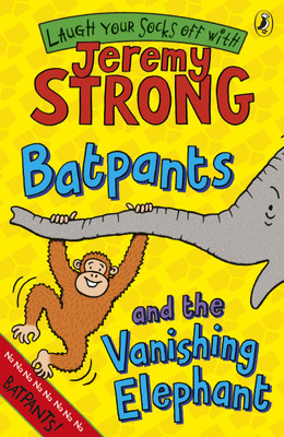 Batpants and the Vanishing Elephant(English, Paperback, Strong Jeremy)