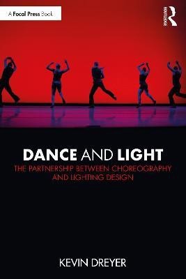 Dance and Light(English, Paperback, Dreyer Kevin)