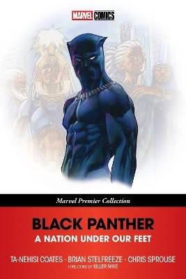 Black Panther: A Nation Under Our Feet (Marvel Premier Collection)(English, Paperback, Coates Ta-Nehisi)