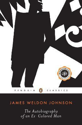 The Autobiography of an Ex-Colored Man(English, Paperback, Johnson James Weldon)