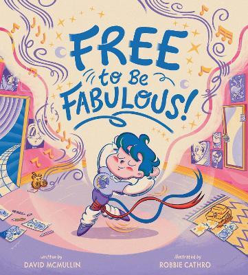 Free to Be Fabulous(English, Hardcover, McMullin David)