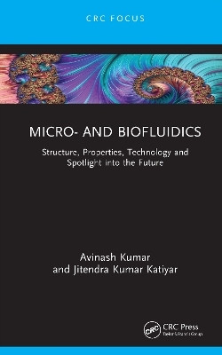 Micro- and Biofluidics(English, Hardcover, Kumar Avinash)