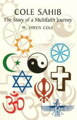 Cole Sahib(English, Paperback, Cole W.Owen)