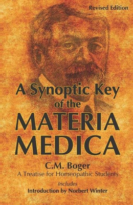 A Synoptic Key of the Materia Medica - A Treatise for Homeopathic Students(English, Paperback, Boger Cyrus Maxwell MD)