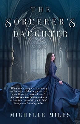 The Sorcerer's Daughter(English, Paperback, Miles Michelle)