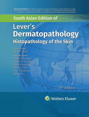 Lever's Dermatopathology Histopathology of the Skin(Paperback, David E. Elder)