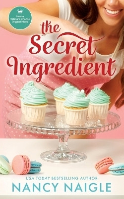 The Secret Ingredient(English, Paperback, Naigle Nancy)