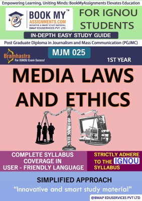 IGNOU MJM 25 Media Ethics and Laws Study Material (In Depth Guide) For Ignou Student(Paperback, BMA Publication)