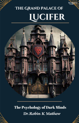 The Grand Palace of Lucifer(English, Paperback, Mathew Robin K)