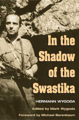 In the Shadow of the Swastika(English, Paperback, Wygoda Hermann)
