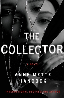 The Collector(English, Hardcover, Hancock Anne Mette)