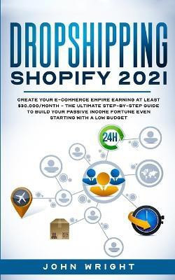 Dropshipping Shopify 2021(English, Paperback, Wright John)