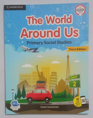 Cambridge the world around us primary social studies level 2(Paperback, Subha Subramaniam)