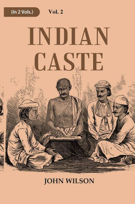Indian Caste 2nd [Hardcover](Hardcover, John Wilson)