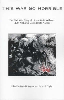 This War So Horrible(English, Paperback, Williams Hiram Smith)