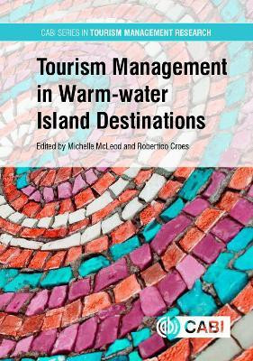 Tourism Management in Warm-water Island Destinations(English, Hardcover, unknown)