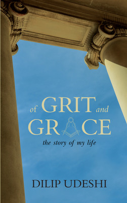 of GRIT and GRACE the story of my life(English, Paperback, Udeshi Dilip)