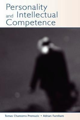 Personality and Intellectual Competence(English, Paperback, Chamorro-Premuzic Tomas)
