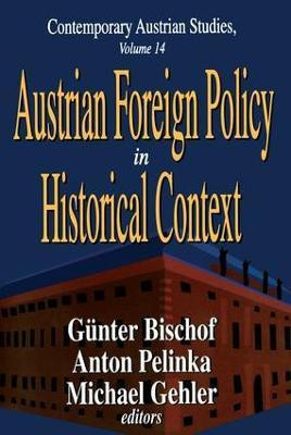Austrian Foreign Policy in Historical Context(English, Paperback, Pelinka Anton)