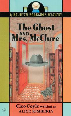 The Ghost and Mrs. McClure(English, Paperback, Kimberly Alice)