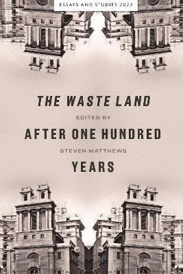 The Waste Land after One Hundred Years(English, Hardcover, unknown)