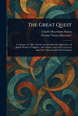The Great Quest(English, Paperback, Hawes Charles Boardman)